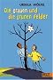 Die grauen und die gr�nen Felder: Wahre Geschichten (Gulliver)