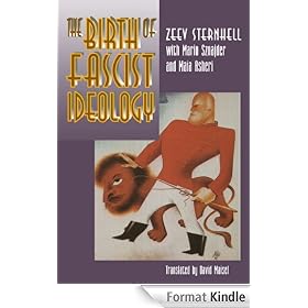 The Birth of Fascist Ideology: From Cultural Rebellion to Political Revolution