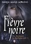 Chroniques de MacKayla Lane, Tome 1 : Fi�vre noire