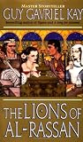The Lions of Al-Rassan (0061056219) by Kay, Guy Gavriel