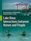 Lake Biwa : interactions between nature and people