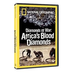 National Geographic - Diamonds of War: Africa's Blood Diamonds by 