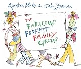 The Fabulous Foskett Family Circus