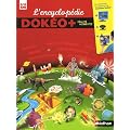 L'Encyclop�die Dok�o + R�alit�e augment�e : 9/12 ans