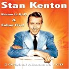 Kenton in Hi-Fi and Cuban Fire by Stan Kenton
