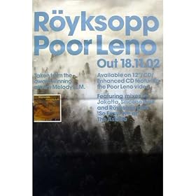 R�yksopp - G�anteposter Poor Leno