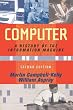 Computer: A History Of the Information Machine, Second Edition