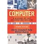 Computer: A History Of The Information Machine, Second Edition (The Sloan Technology Series)