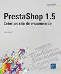 Prestashop 1.5 - Cr�er un site de e-c...