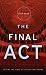 The Final Act