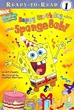 Happy Birthday, SpongeBob! (Spongebob Squarepants Ready-to-Read)