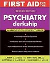 First Aid for the&reg; Psychiatry Clerkship: Second Edition (First Aid Series)