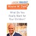 What Do You Really Want for Your Children?