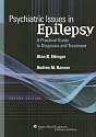 Psychiatric Issues in Epilepsy: A Practical Guide to Diagnosis and Treatment
