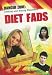 Diet Fads (Danger Zone: Dieting and Eating Disorders)