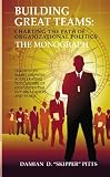 Building Great Teams: The Monograph (Volume 1)