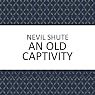 An Old Captivity