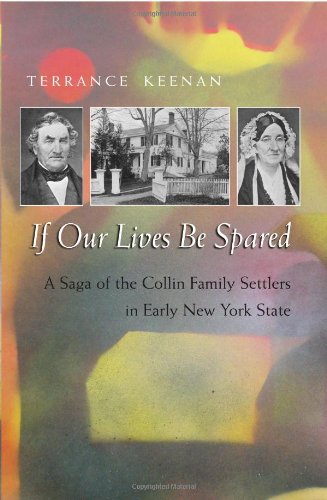 if our lives be spared three generations of an american family in central new york