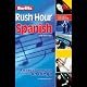 Rush Hour Spanish