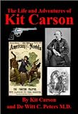 The Life and Adventures of Kit Carson