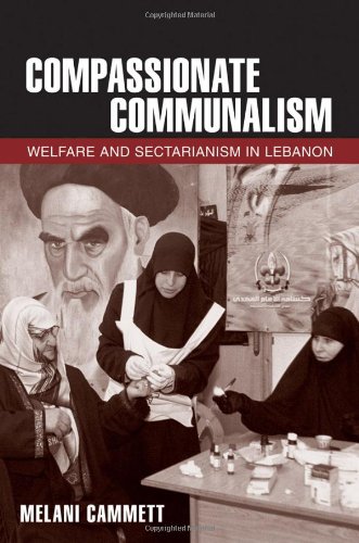 compassionate communalism welfare and sectarianism in lebanon