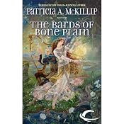 The Bards of Bone Plain | [Patricia A. McKillip]