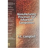 Manufacturing Processes for Advanced Composites