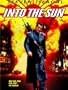 Into The Sun