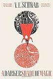 A Darker Shade of Magic: A Novel