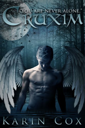 Cruxim: You Are Never Alone (Dark Guardians Fantasy Series Book 1)