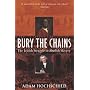 Bury the Chains: The British Struggle to Abolish Slavery
