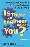 Is There an Engineer Inside You? A Comprehensive Guide to Career Decision in Engineering (Third Edition)