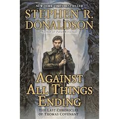 Against All Things Ending: The Last Chronicles of Thomas Covenant