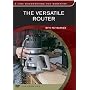 The Versatile Router (Fine Woodworking DVD Workshop)