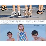 The Social Skills Picture Book Teaching play, emotion, and communication to children with autism book cover