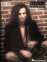 Hal Leonard Kenny G - Breathless (Saxophone) Hal Leonard Kenny G - Breathless (Saxophone)