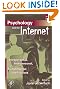 Psychology and the Internet: Intrapersonal, Interpersonal, and Transpersonal Implications