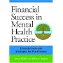 Financial Success in Mental Health Practice:  Essential Tools and Strategies for Practitioners
