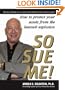 So Sue Me!: How to Protect Your Assets from the Lawsuit Explosion