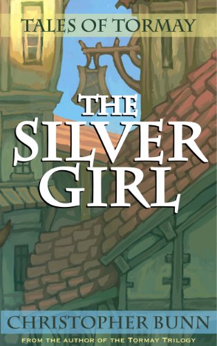 The Silver Girl (Tales of Tormay)
