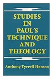Studies in Paul's technique and theology