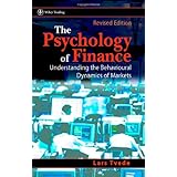 The Psychology of Finance, Revised Edition