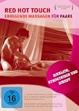 Produkt-Bild: Red Hot Touch - Erregende Massagen f&uuml;r Paare