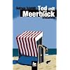 Tod mit Meerblick: Schleswig-Holstein-Krimi