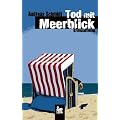 Tod mit Meerblick: Schleswig-Holstein-Krimi