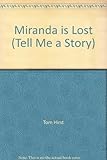 Miranda is lost