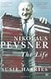 Nikolaus Pevsner: The Life