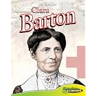 Clara Barton (Bio-Graphics) by Joeming Dunn and Rod Espinosa