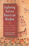 Exploring Native American Wisdom: Lor...