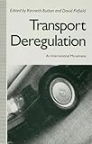 Transport deregulation : an international movement